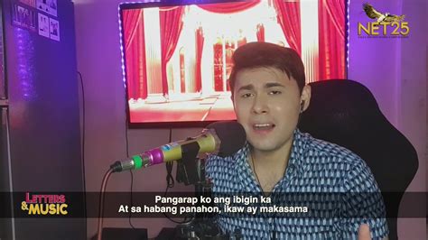 Ken Fraser Pangarap Ko Ang Ibigin Ka Net25 Letters And Music Online Youtube