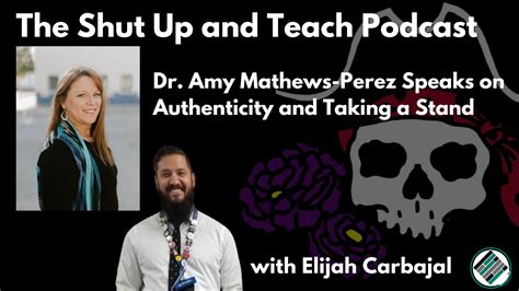 Dr Amy Mathews Perez Speaks On Authenticity And Taking A Stand Teach