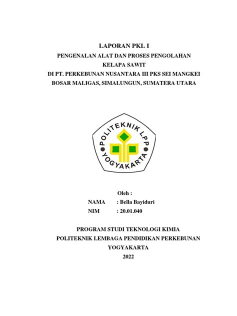 Pengenalan Alat Dan Proses Pengolahan Kelapa Sawit Ptpn 3 Sei Mangkei