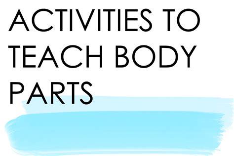 Fun Activities to Teach Body Parts To Preschoolers - The Gift of Gab