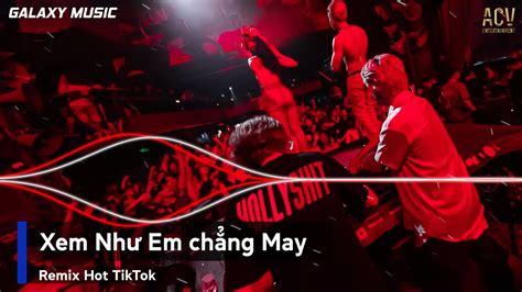 Nonstop Ch I L Ph I Ch Y Xem Nh Em Ch Ng May Remix Nh C Remix Tiktok Hot Trend