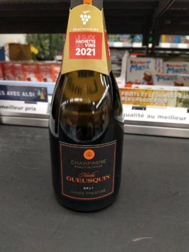 2021 Nicolas Gueusquin Cuvée Prestige Brut Champagne Vivino