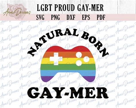 Lgbt Proud Gamer Svg Gay Mer Svg Gay Gaming Svg Lgbt Pride Dxf Rainbow Gamer Png Gay Gamer