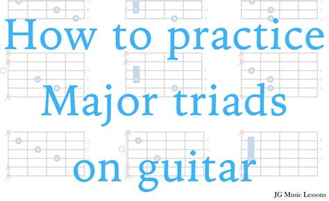 Major Chord Triads Chart For Guitar