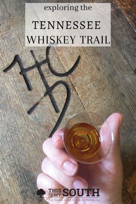 Following the Tennessee Whiskey Trail - This Is My South