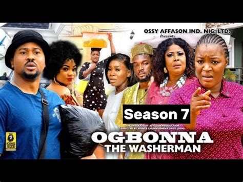 OGBONNA THE WASHERMAN SEASON 7 New Trending Nigerian Nollywood Movie