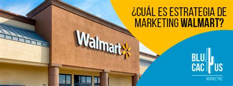 Cu L Es La Estrategia De Marketing De Walmart Para Argentina