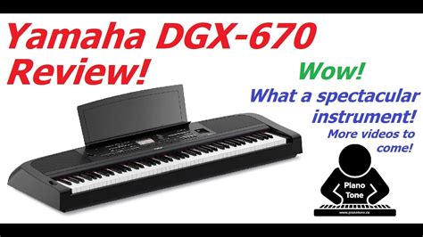 Yamaha DGX 670 Review YouTube