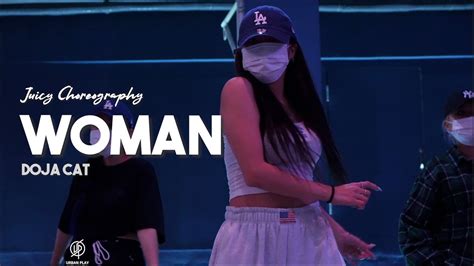 Woman Doja Cat Juicy Choreography Urban Play Dance Academy Youtube