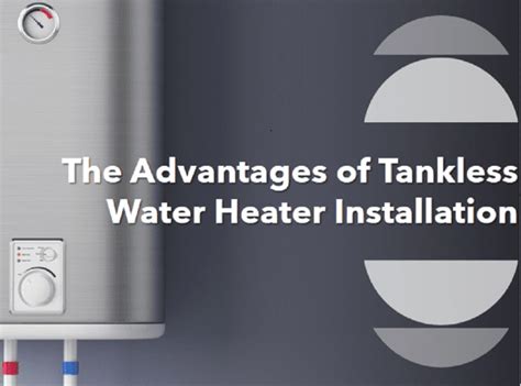 Unlocking Endless Hot Water - The Benefits of Tankless Water Heaters ...
