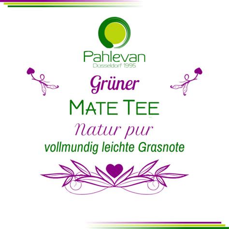 Kräutertee Mate Tee bestellen bei Tee Pahlevan in Düsseldorf