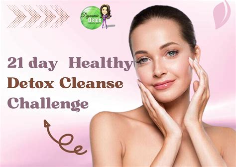 21 day Healthy Detox Cleanse Challenge by Dynamic Detox Queen - Issuu