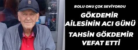 G Kdemir A Les N N Aci G N Bolu Haber Gazetesi Son Dakika Bolu