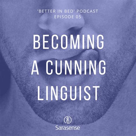 Becoming A Cunning Linguist Sarasense Hong Kong Sexologist Relationship Coach Sex