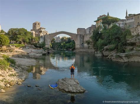 16 Best Things To Do In Mostar 2023 The Whole World Is A Playground