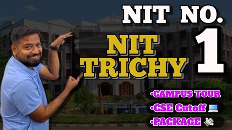 Nit Trichy Baap Of All Nit S Nit Trichy College Review Cse