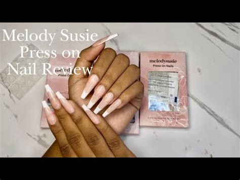 Melody Susie Press On Nail Review Off Youtube