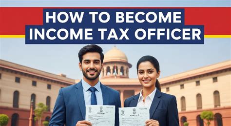 income tax officer step  step guide  qualification