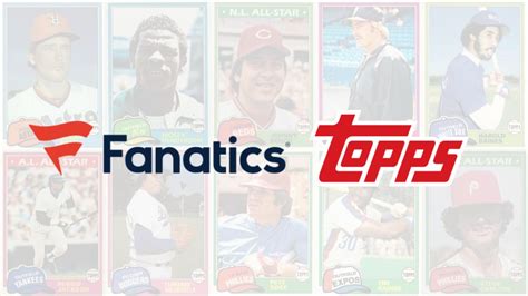 Fanatics takeover Topps trading card business