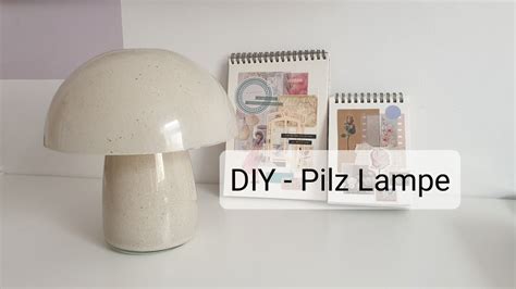 Pilz Lampe Ikea DIY Lampen DIY Mushroom Lamp Ikea DIY Ideen