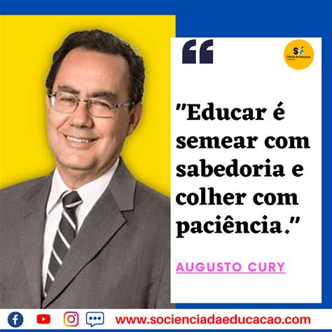 Frases Para Professores Augusto Cury - 8