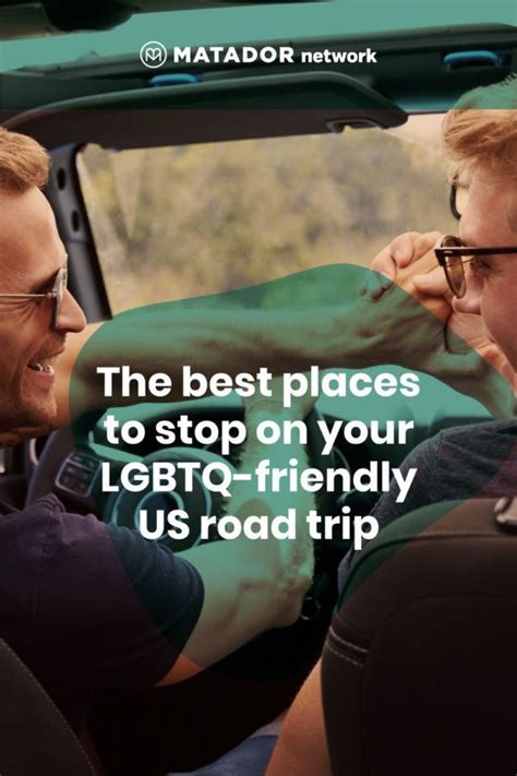 The Best Spots in the US for LGBTQ-Friendly Road Trips