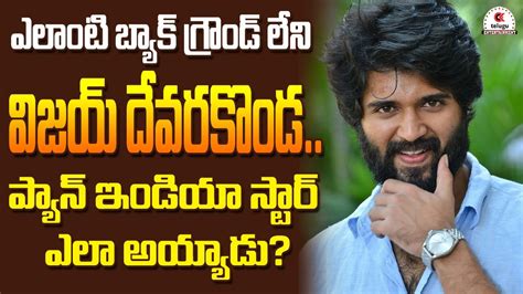 Vijay Devarakonda Life Story Liger