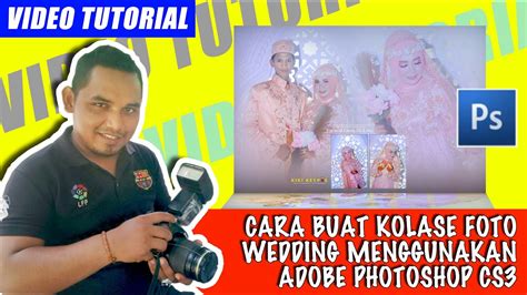 Cara Membuat Foto Kolase Menggunakan Photoshop Cs Tutorial Youtube