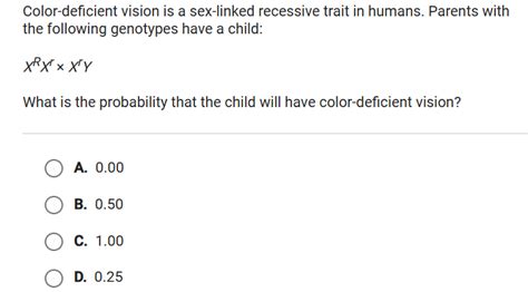 Color Deficient Vision Is A Sex Linked Recessive Trait In Humans Parents