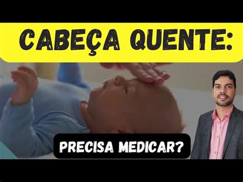 Cabeça Quente Em Bebe - Cabeça quente no bebê é febre para medicar? - YouTube