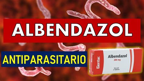 ALBENDAZOL PARA QUE SIRVEDosis Contraindicaciones