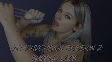 Gay Conversion Session Sucking Cock Miss Ruby Grey S Clips Clips Sale