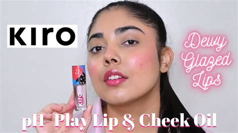 New KIRO PH Play Lip Cheek Oil Review Dewy Glazed Lips Skincare