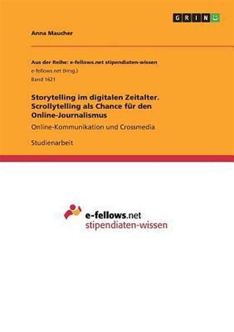 Storytelling im digitalen Zeitalter Scrollytelling als Chance für den