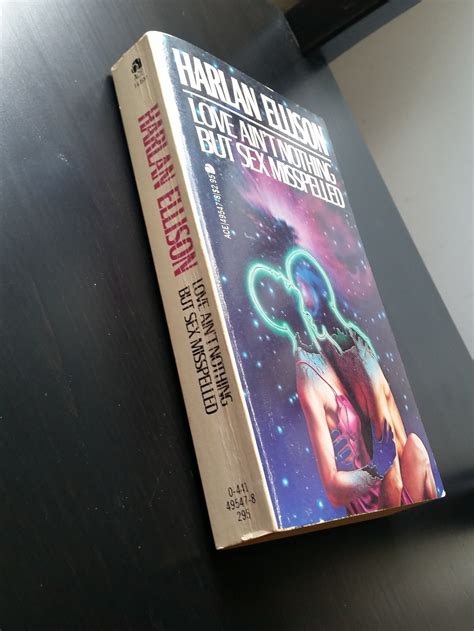 Harlan Ellison Love Ain T Nothing But Sex Misspelled Paperback Etsy