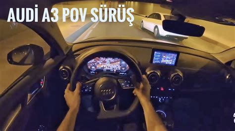 Audi A3 Sportback Gece POV Sürüş Night POV Drive YouTube