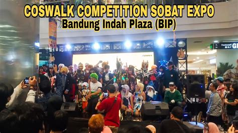 Coswalk Competition Sobat Expo At Bandung Indah Plaza Bip Full