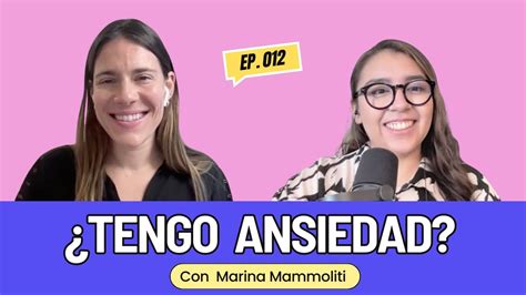 Cómo se si tengo ANSIEDAD con Marina Mammoliti de Psicología al