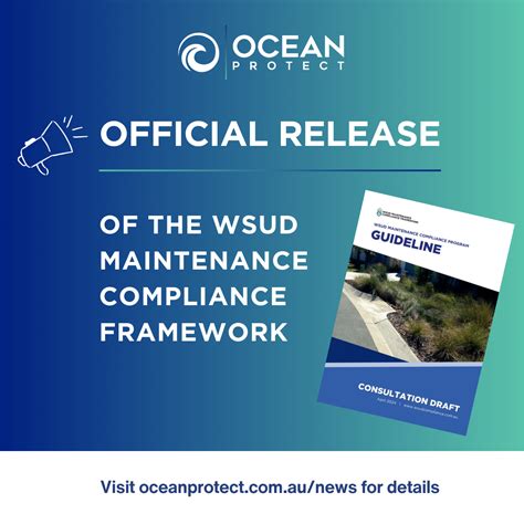 Official Release Of The Wsud Maintenance Compliance Framework Ocean