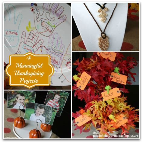 4 Meaningful Thanksgiving Projects | Yesterday on Tuesday