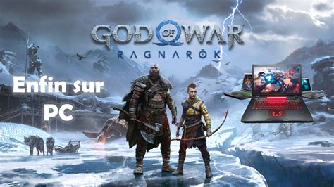 God Of War Ragnarok D Barque Sur Pc Pr Parez Vos Machines