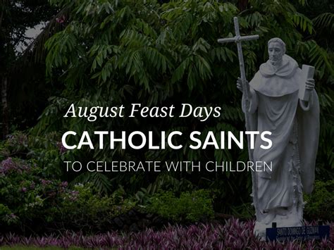 August Feast Days Catholic Saints For Kids Feast Days In August