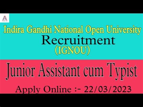 Ignou Junior Assistant Cum Typist Recruitment Apply Online For