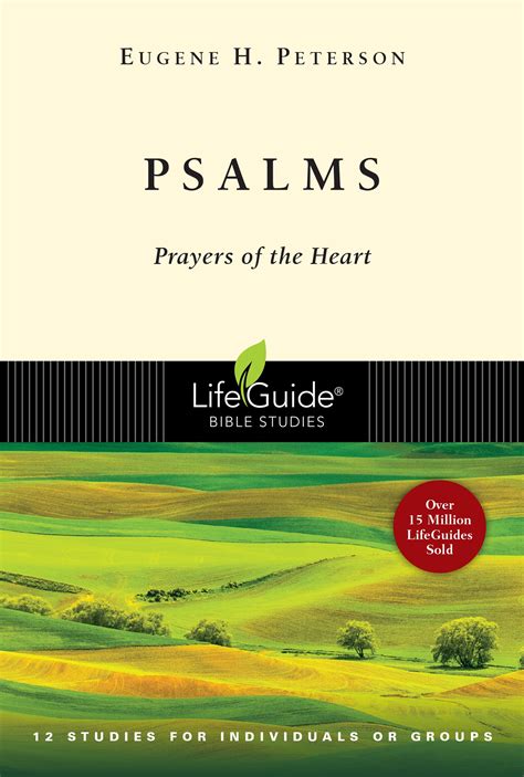 PSALMS: Prayers of the Heart - 12 Studies for Individuals or Groups