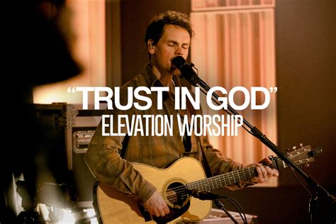 Elevation Worship Trust In God Exclusive Performance Air1 Worship Music