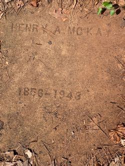 Henry A Mckay M Morial Find A Grave