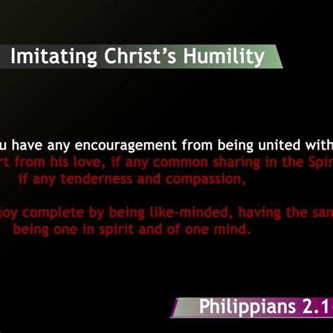 Imitating Christ’s Humility. Philippians chapter 2 verses 1-11. #