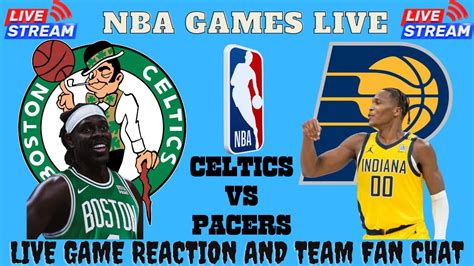 Boston Celtics Vs Indiana Pacers Live Watch Nba Live Youtube