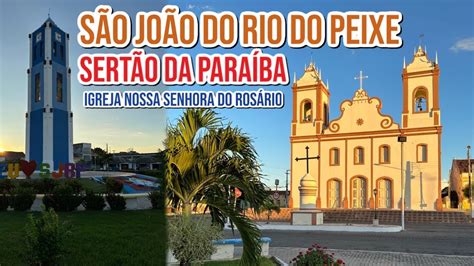 S O Jo O Do Rio Do Peixe Para Ba Vejam A Igreja Nossa Senhora Do