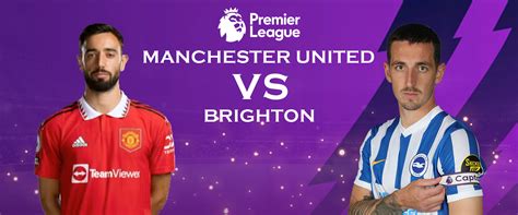 Manchester United vs Brighton